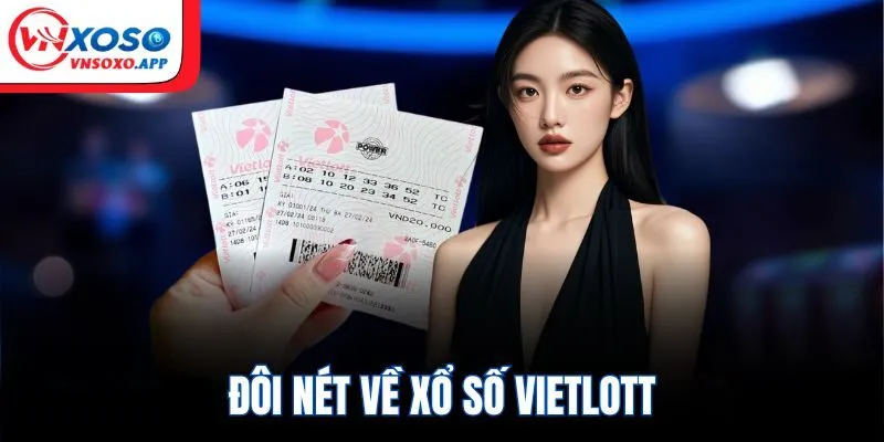 Đôi nét về xổ số Vietlott